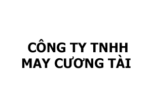 CÔNG TY TNHH MAY CƯƠNG TÀI